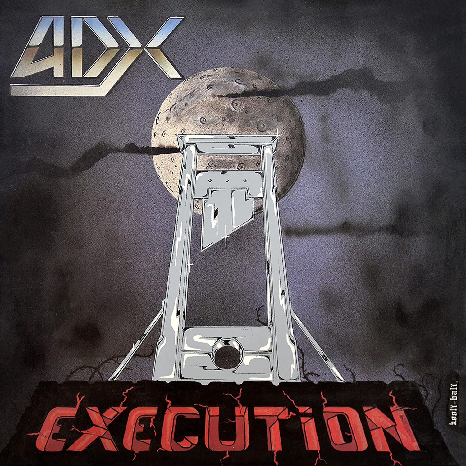 Album associé à la Furie par La Furieuse. ADX - Execution