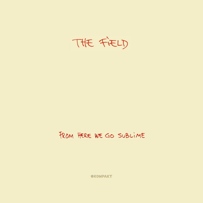 Album associé à inindate par Arav' Craft Brewery. The Field - From Here We Go Sublime